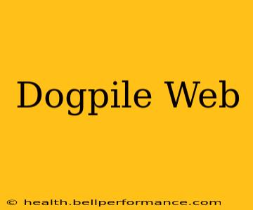 Dogpile Web