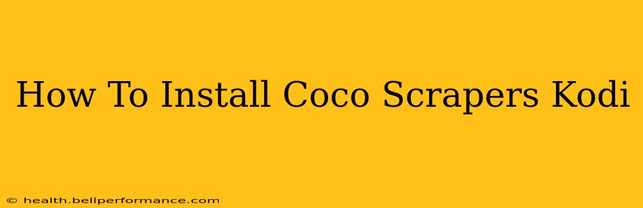 How To Install Coco Scrapers Kodi