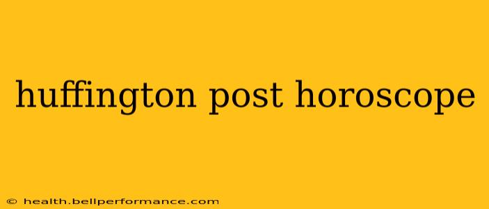 huffington post horoscope