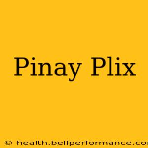 Pinay Plix